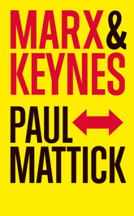 Paul Mattick - Marx and keynes : the limits of the mixed economy.
