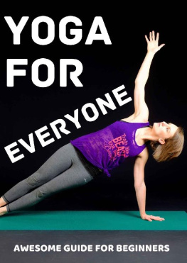 Rishabh Gautam - Yoga for Everyone Awesome Guide for Beginners