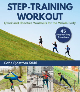 Sofia Sjöström Stahl Step-Training Workout: Quick and Effective Workouts for the Whole Body