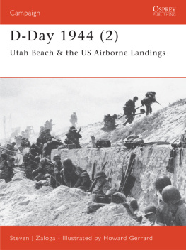 Steven J. Zaloga - D-Day 1944 (2): Utah Beach & the US Airborne Landings