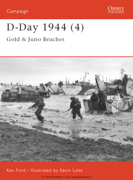 Ken Ford - D-Day 1944 (4): Gold and Juno Beaches