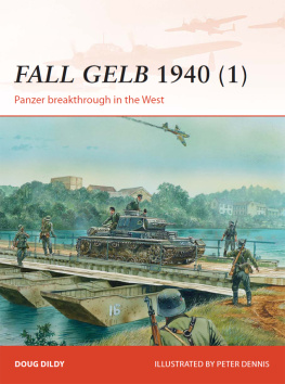 Douglas C. Dildy - Fall Gelb 1940 (1): Panzer breakthrough in the West