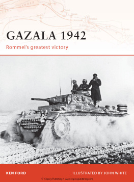 Ken Ford Gazala 1942: Rommels greatest victory