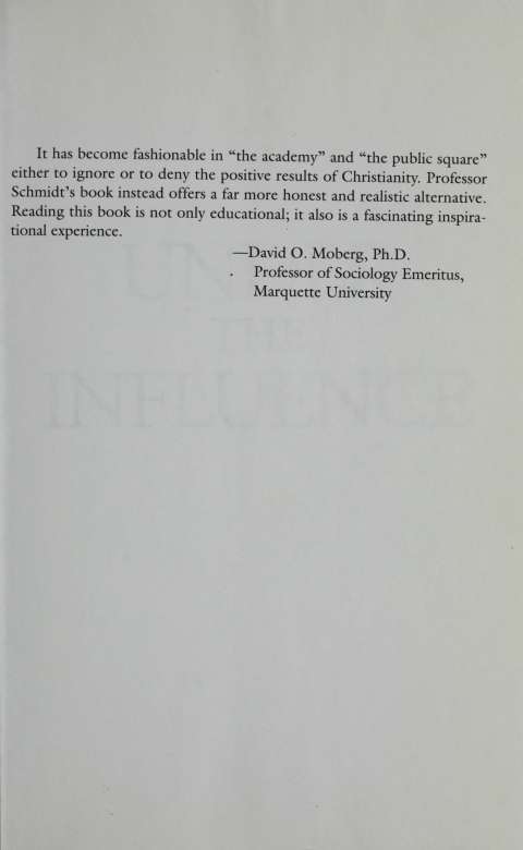 Under the influence How Christianity Transformed Civilization - photo 2