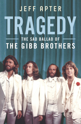 Jeff Apter - Tragedy: The Sad Ballad of the Brothers Gibb