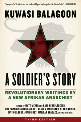 Kuwasi Balagoon - A Soldiers Story: Revolutionary Writings by a New Afrikan Anarchist