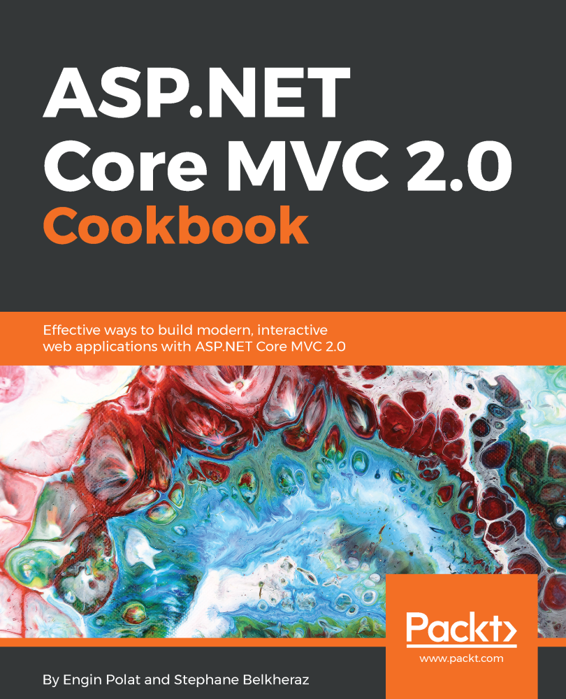 ASPNET Core MVC 20 Cookbook Effective ways to build modern interactive - photo 1