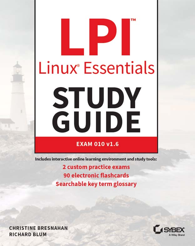 LPI Linux Essentials Study Guide Third Edition Christine Bresnahan - photo 1