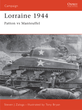 Steven J. Zaloga - Lorraine 1944: Patton versus Manteuffel