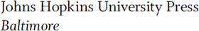 2011 Johns Hopkins University Press All rights reserved Published 2011 Printed - photo 1