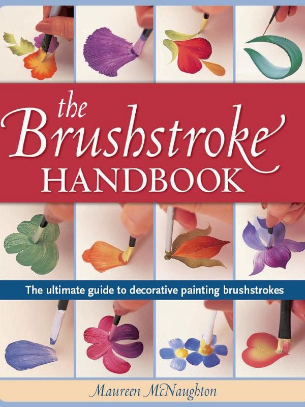 Maureen McNaughton The ultimate guide to decorative painting - photo 1