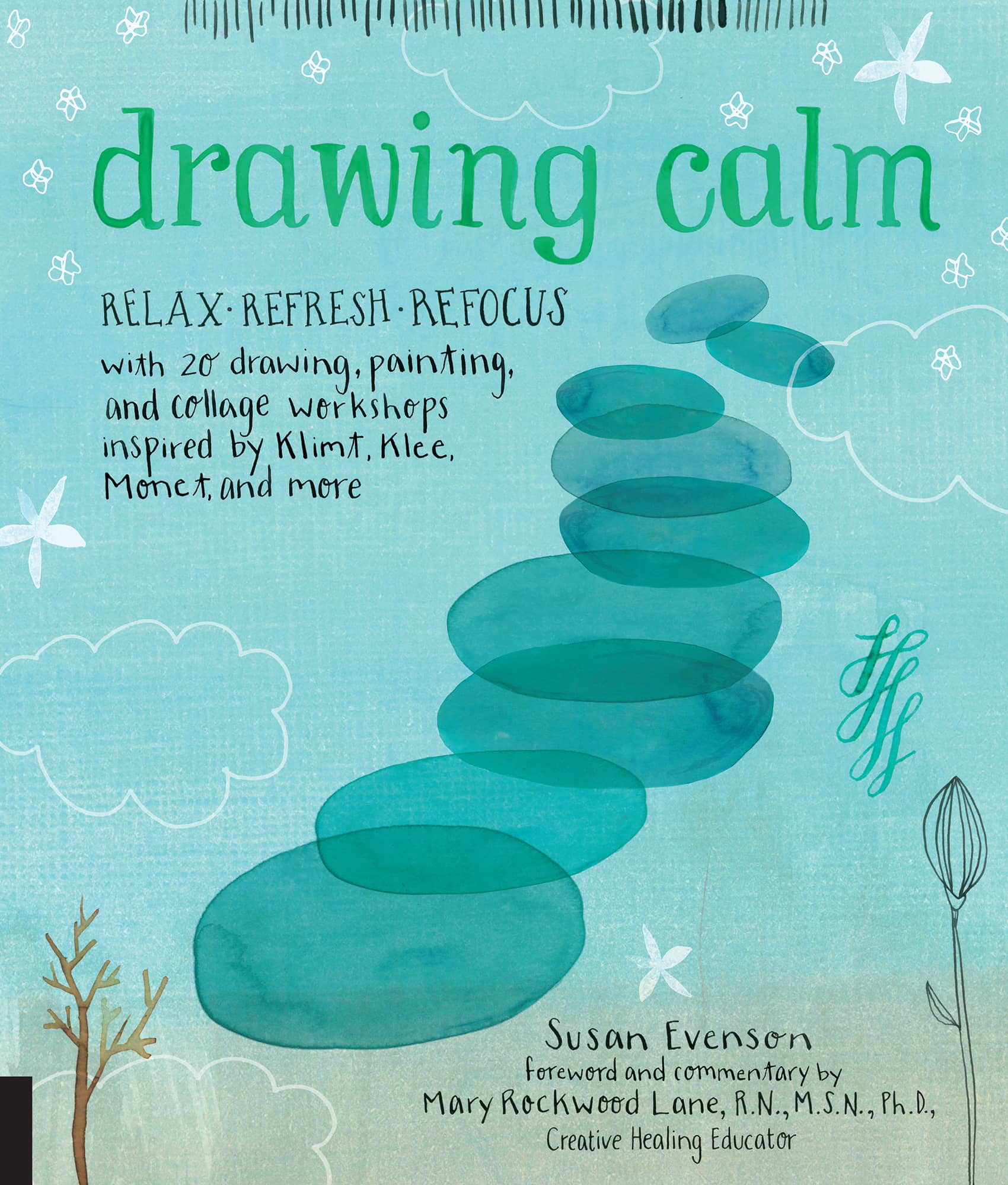 drawing calm RELAX REFRESH REFOCUS with 20 Drawing Painting and Collage - photo 1