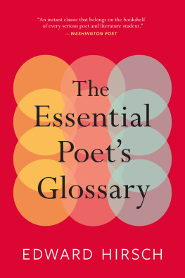 Edward Hirsch The Essential Poets Glossary