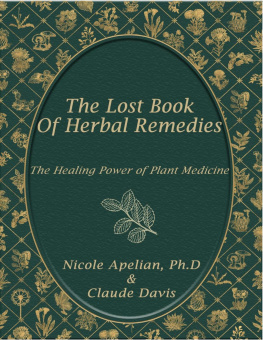 Nicole Apelian - The Lost Book of Herbal Remedies