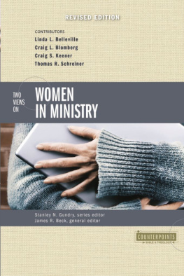 James R. Beck - Two Views on Women in Ministry