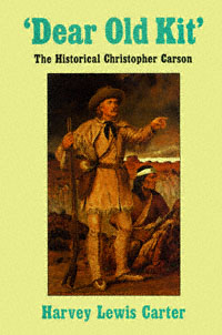 title Dear Old Kit The Historical Christopher Carson author - photo 1