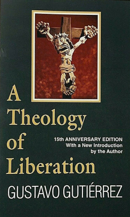 Gustavo Gutiérrez - A Theology of Liberation