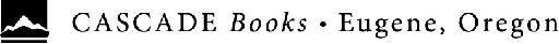 I FOUND GOD IN ME A Womanist Biblical Hermeneutics Reader Copyright 2015 Wipf - photo 2