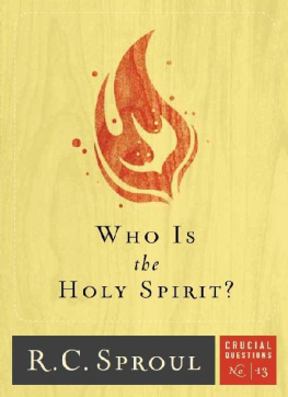 R.C. Sproul - Who Is The Holy Spirit?