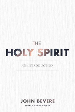 John Bevere - The Holy Spirit: An Introduction