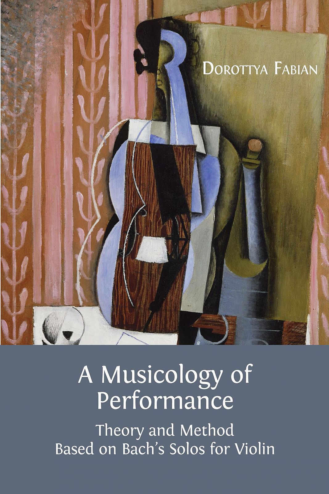 A Musicology of Performance Theory and Method Based on Bachs Solos for Violin - photo 1