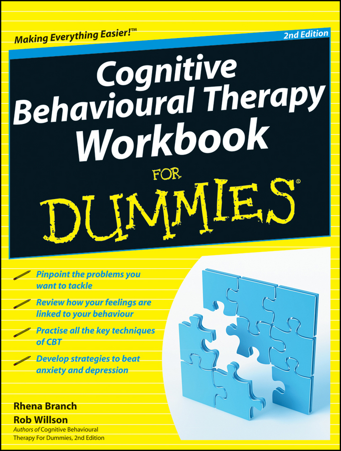 Cognitive Behavioural Therapy Workbook For Dummies 2nd Edition by Rhena Branch - photo 1