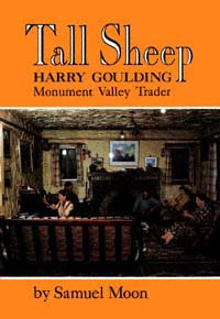 title Tall Sheep Harry Goulding Monument Valley Trader author - photo 1