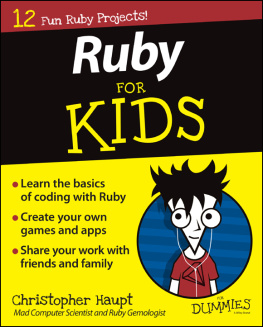 Christopher Haupt - Ruby For Kids For Dummies