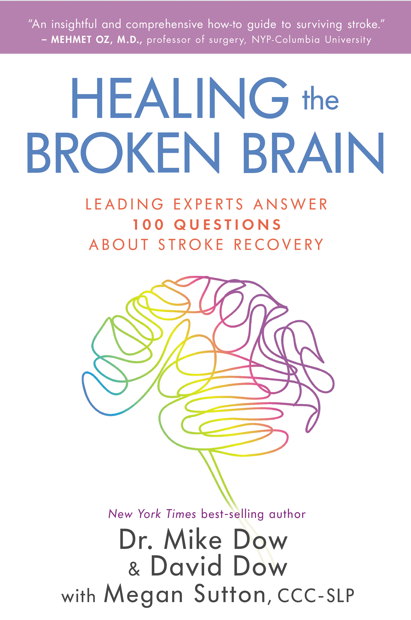 Praise for An insightful and comprehensive how-to guide to surviving stroke - photo 1