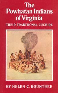 title The Powhatan Indians of Virginia Their Traditional Culture - photo 1