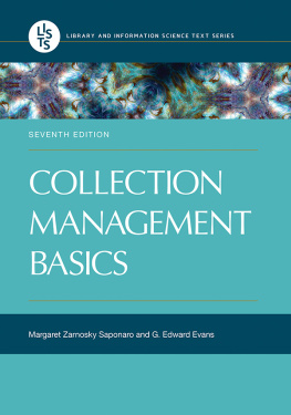 Margaret Zarnosky Saponaro - Collection Management Basics