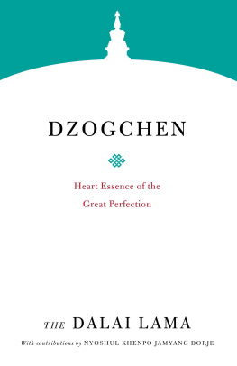 Dalai Lama Dzogchen: Heart Essence of the Great Perfection (Core Teachings of Dalai Lama)