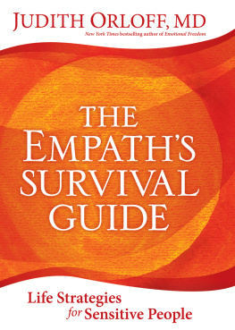 Judith Orloff The Empaths Survival Guide: Life Strategies for Sensitive People