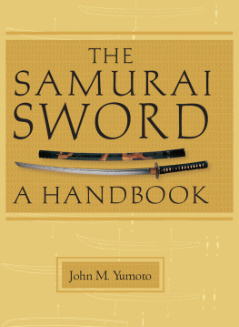 John M. Yumoto - Samurai Sword: A Handbook