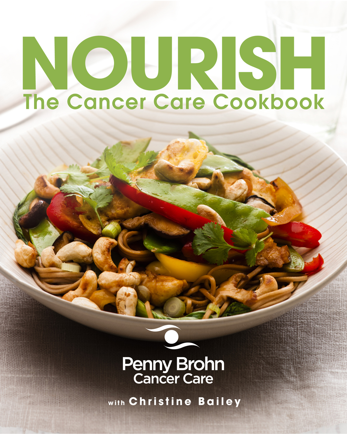 NOURISH The Cancer Care Cookbook with Christine Bailey - photo 1