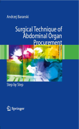 Andrzej Baranski - Surgical Technique of the Abdominal Organ Procurement