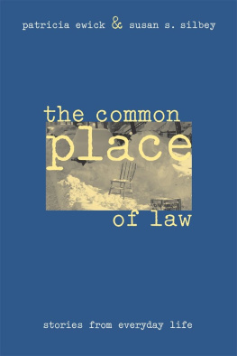 Patricia Ewick The Common Place of Law