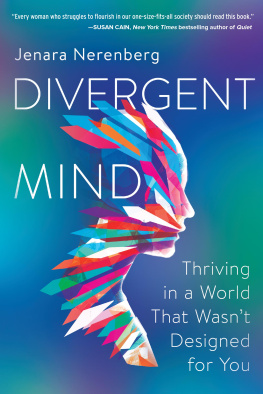 Jenara Nerenberg - Divergent Mind: Thriving in a World That Wasnt Designed for You