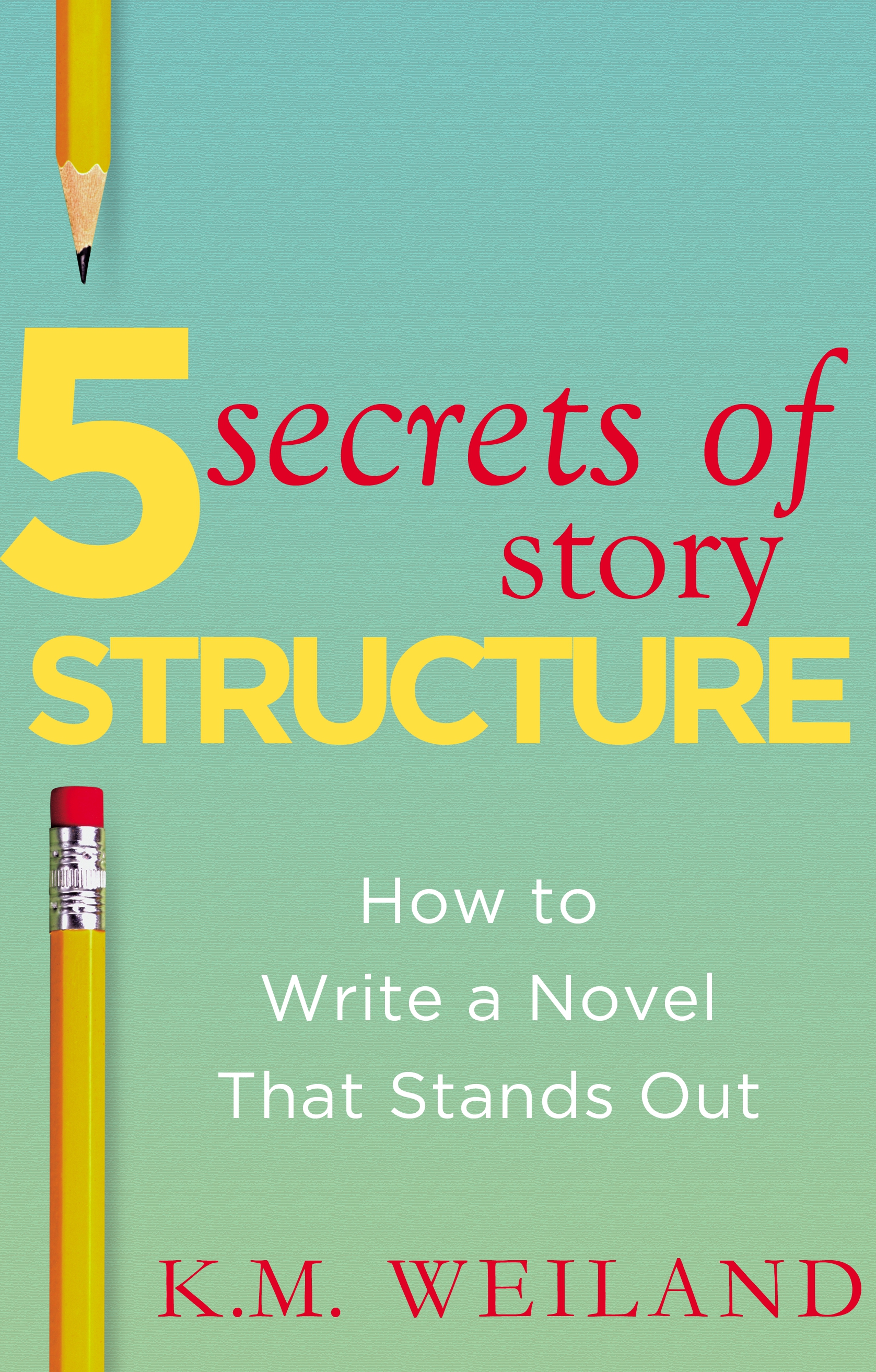 Contents THE 5 SECRETS OF STORY STRUCTURE How to Write a Novel That Stands - photo 1