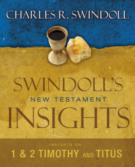 Charles R. Swindoll - Insights on 1 & 2 Timothy, Titus