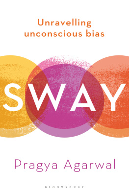 Pragya Agarwal Sway: Unravelling Unconscious Bias