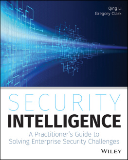 Qing Li Security Intelligence: A Practitioners Guide to Solving Enterprise Security Challenges
