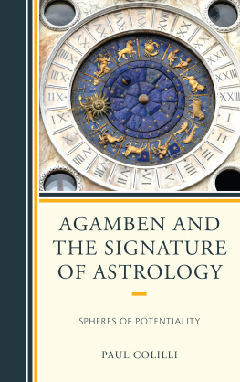 Paul Colilli Agamben and the Signature of Astrology: Spheres of Potentiality