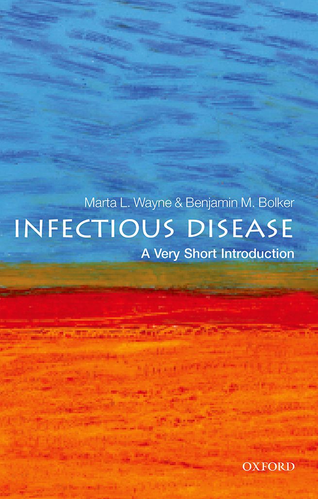 Infectious Disease A Very Short Introduction This book provides a welcome - photo 1