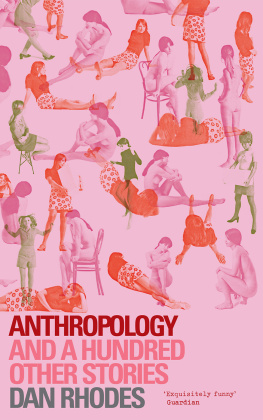 Dan Rhodes - Anthropology