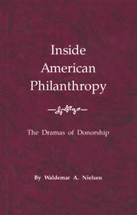 title Inside American Philanthropy The Dramas of Donorship author - photo 1