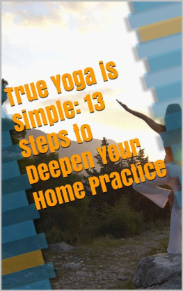 shiftarea paper - True Yoga is Simple: 13 Steps to Deepen Your Home Practice