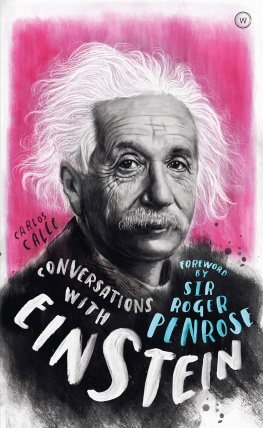 Carlos Calle Conversations with Einstein: A Fictional Dialogue Based on Biographical Facts