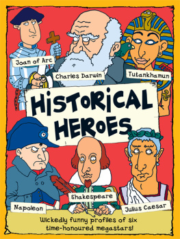 Mick Gowar Historical Heroes