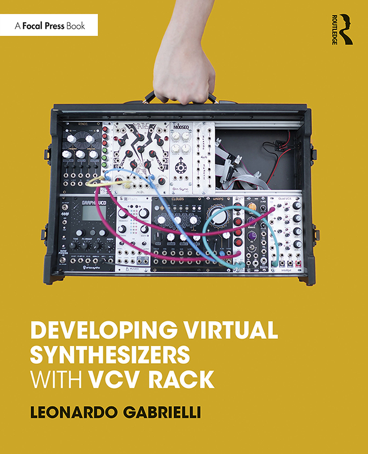 Developing Virtual Synthesizers with VCV Rack Developing Virtual Synthesizers - photo 1